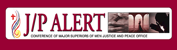Justice and Peace Alert from Conference of Major Superiors of Men