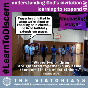 12.24.19 – #LearnToDiscern 3t Unceasing Prayer II