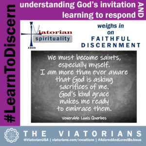02.18.20 – #LearnToDiscern 4p Viatorian Spirituality I
