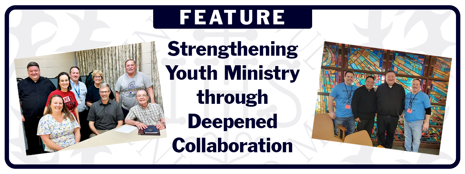 FEATURE: Strengthening Youth Ministry through Deepened Collaboration