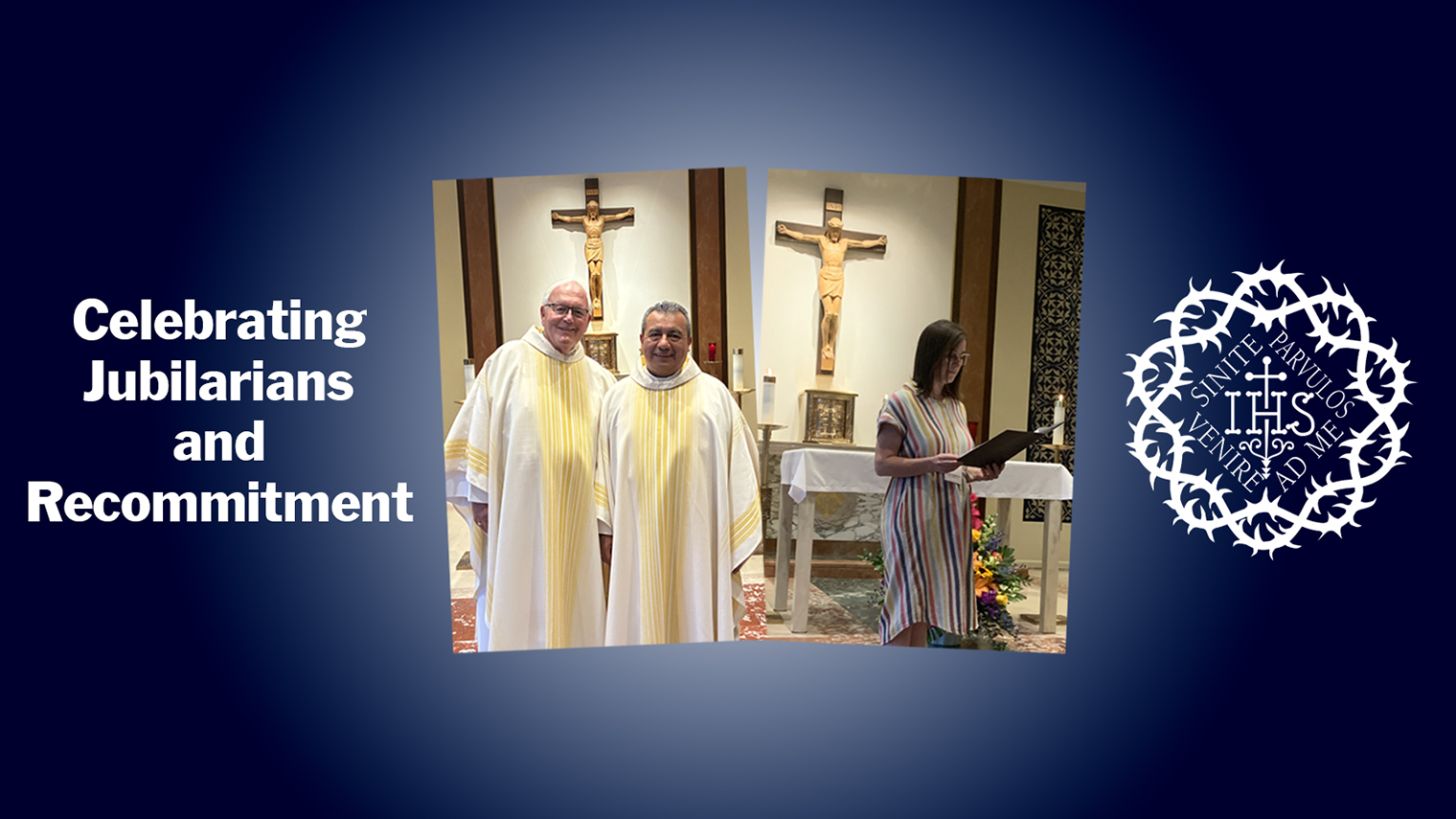 Celebrating Jubilarians and Recommitment