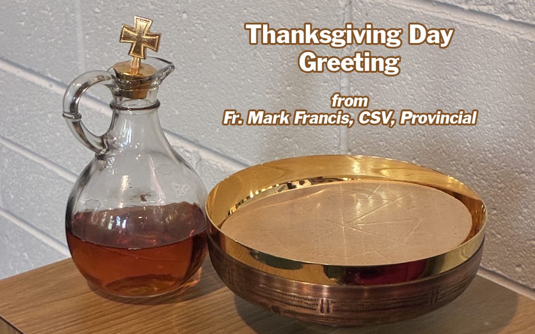 Thanksgiving Day Greeting from the Provincial