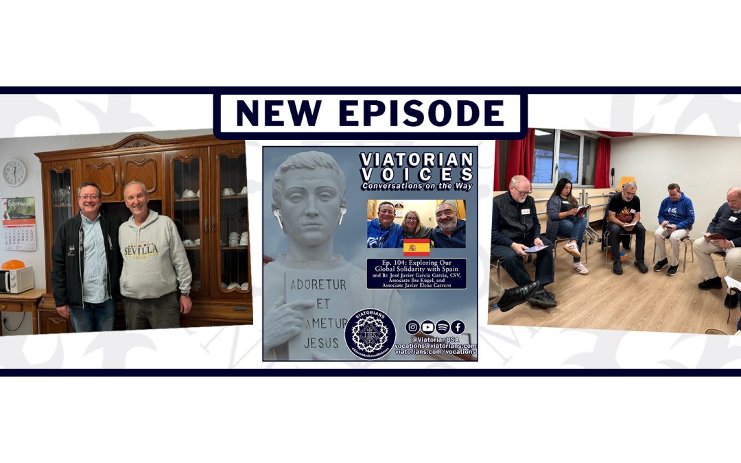 Exploring Global Solidarity with Spain and Ilse, Javier, and Br. JJ