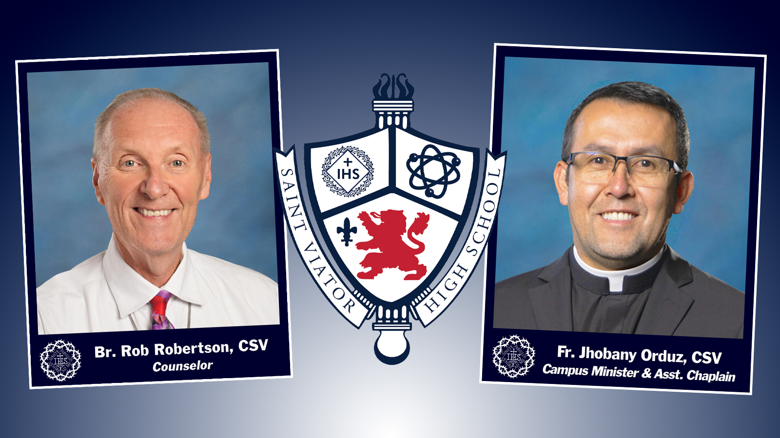 Saint Viator HS Colleagues Honor Br. Rob and Fr. Jhobany Saint Viator HS Colleagues Honor Br. Rob and Fr. Jhobany