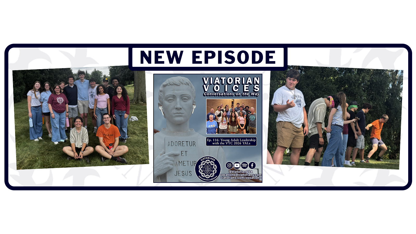The Next Wave of Viatorian Young Adult Leaders